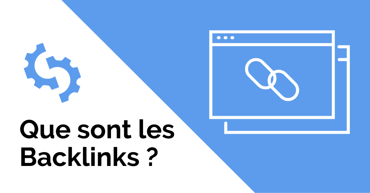 Que Sont Les Backlinks Et Comment Les Obtenir ? - SEOptimer